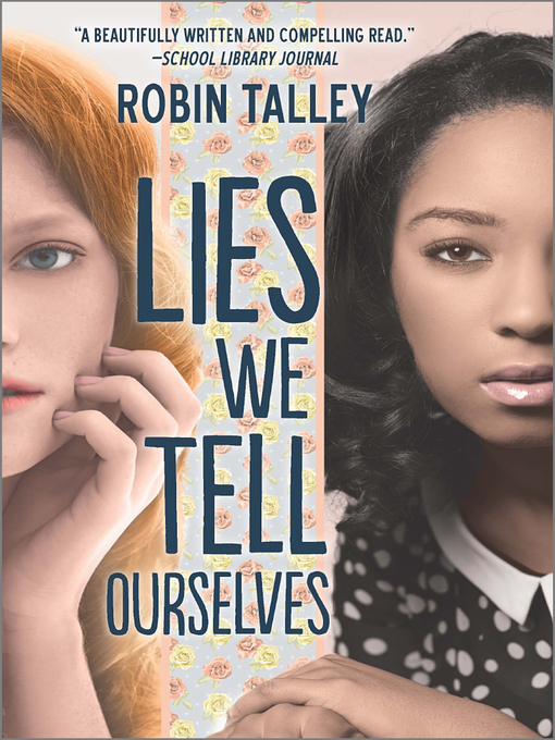 Title details for Lies We Tell Ourselves by Robin Talley - Wait list